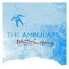 Ambulars, The - Nothing To Say From Miles Away