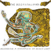 Body, The / Full Of Hell - Ascending A Mountain Of Heavy Light