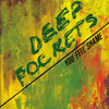 Deep Pockets - You Feel Shame