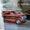 Emperor Of The North - Street Van/Songs Of Love