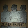 Dead Friends - Self-Titled